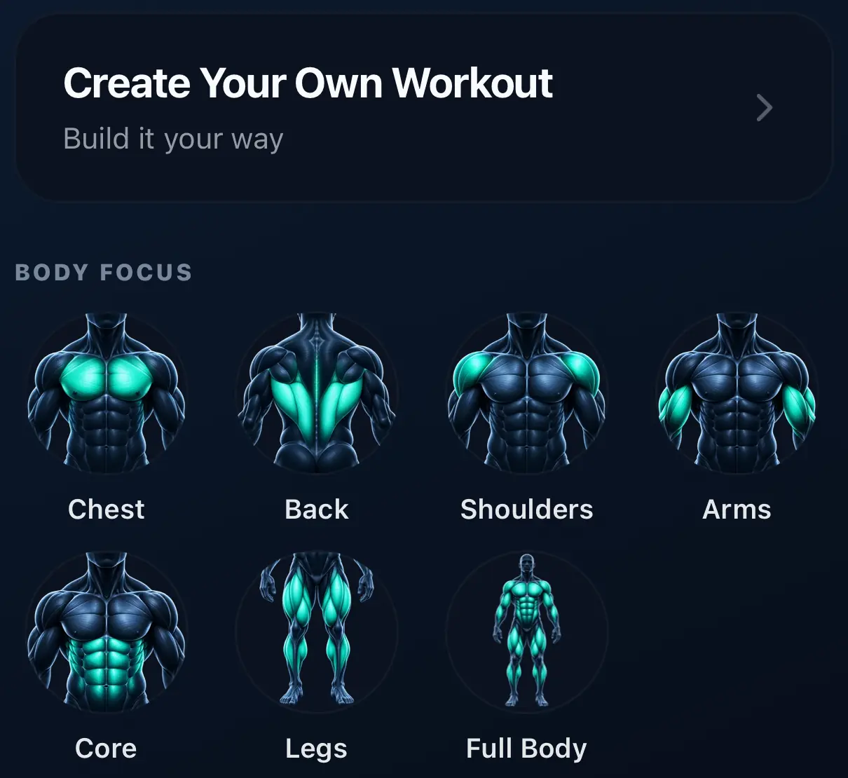 NoxaFit Create Your Own Workout card, and the Body focus shortcuts: Chest, Back, Shoulders, Arms, Core, Legs and Full Body.